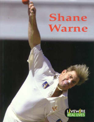 Livewire Real Lives Shane Warne
