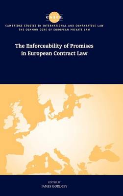 The Enforceability of Promises in European Contract Law