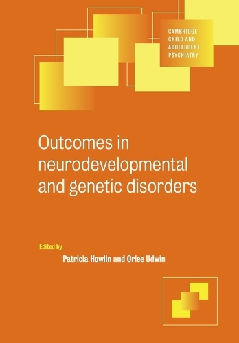 Outcomes in Neurodevelopmental and Genetic Disorders