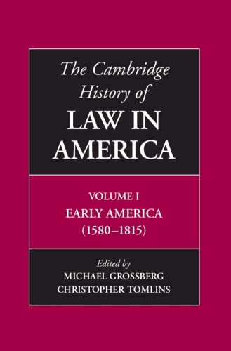 The Cambridge History of Law in America