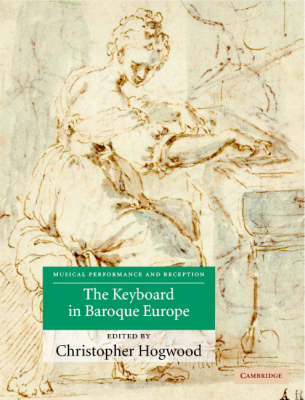 The Keyboard in Baroque Europe