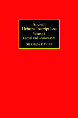 Ancient Hebrew Inscriptions: Volume 2