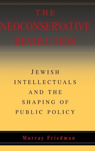 The Neoconservative Revolution