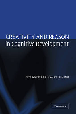 Creativity and Reason in Cognitive Development