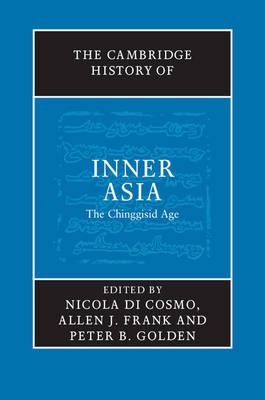 The Cambridge History of Inner Asia