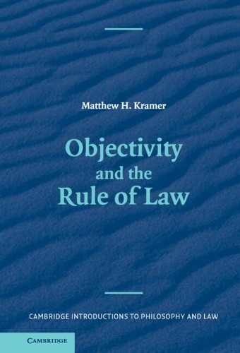 Objectivity and the Rule of Law