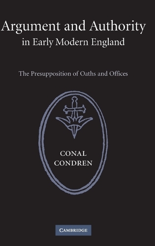 Argument and Authority in Early Modern England