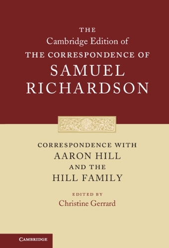 Correspondence with Aaron Hill and the Hill Family
