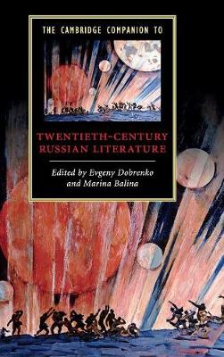 The Cambridge Companion to Twentieth-Century Russian Literature