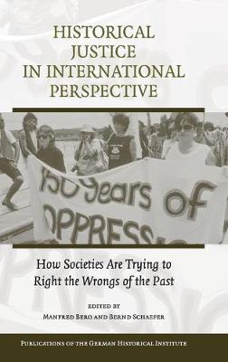 Historical Justice in International Perspective