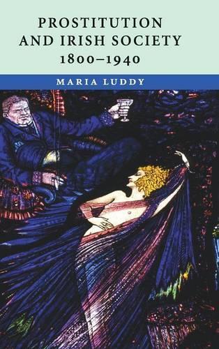 Prostitution and Irish Society, 1800–1940