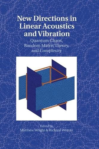 New Directions in Linear Acoustics and Vibration