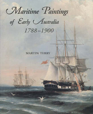 Maritime Paintings Of Early Australia 1788-1900