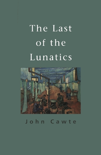 The Last of the Lunatics