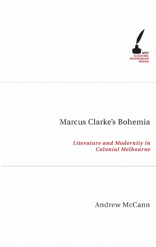 Marcus Clarke's Bohemia