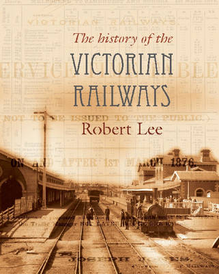 The History Of The Victorian Railways