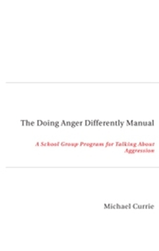 The Doing Anger Differently Manual
