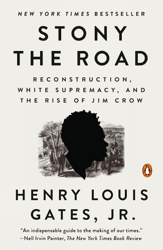 Stony the Road by Henry Louis Jr Gates