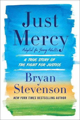 Just Mercy Adapted for Young Adults