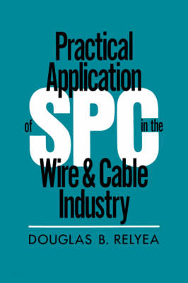 Practical Application of SPC in the Wire and Cable Industry