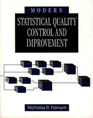 Modern Statistical Quality Control and Improvement