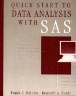Quick Start to Data Analysis with SAS