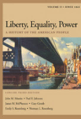 Liberty, Equality, Power: Since 1863 v.2