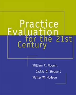 Practice Evaluation for the 21st Century