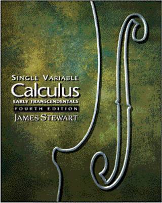 Single Variable Calculus: Early Transcendentals Version