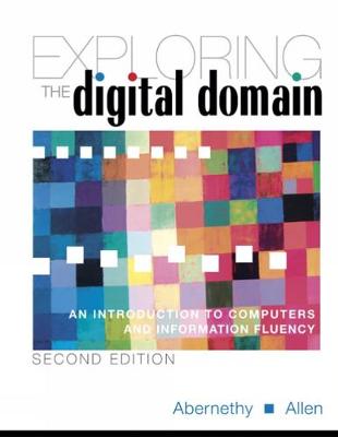 EXPLORING THE DIGITAL DOMAIN:INTRO TO COMPUTERS/INFO FLUENCY