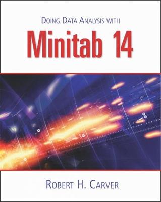Doing Data Analysis with MINITAB 14