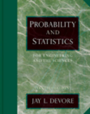 Probability and Statistics for Engineering and the Sciences