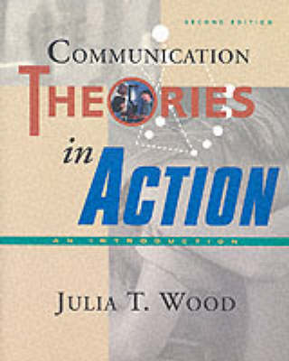 Communication Theories in Action