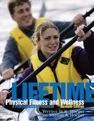 Lifetime Physical Fitness and Wellness