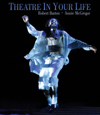 Theatre in Your Life