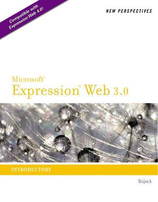 New Perspectives on Microsoft (R) Expression (R) Web 3
