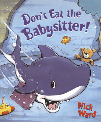 Don't Eat the Babysitter!