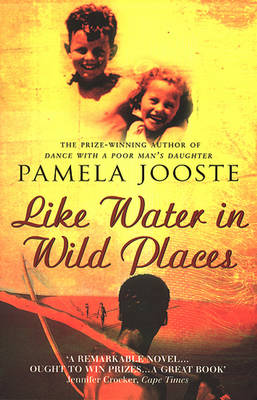 Like Water in Wild Places