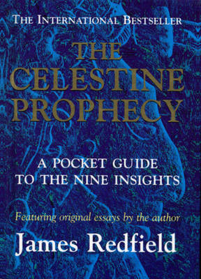 The Celestine Prophecy: Pocket Guide to the Nine Insights