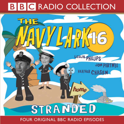 The Navy Lark: Stranded v. 16