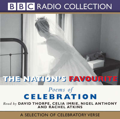 The Nation's Favourite Poems of Celebration: Selection of Celebratory Verse