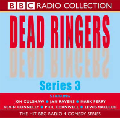 "Dead Ringers": Hit BBC Radio 4 Comedy Series Series 3