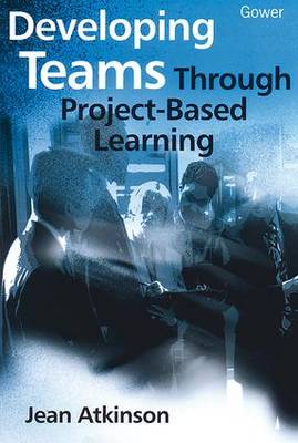 Developing Teams Through Project-based Learning