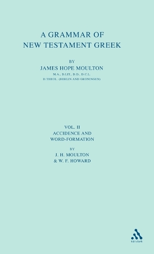 A Grammar of New Testament Greek, vol 2