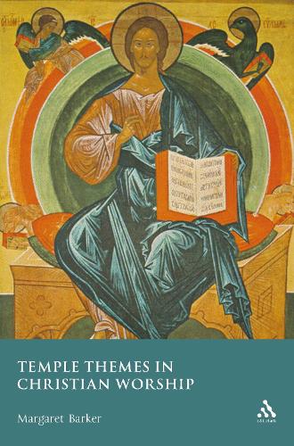 Temple Themes in Christian Worship