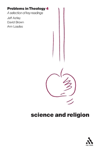 Science and Religion (Problems in Theology)