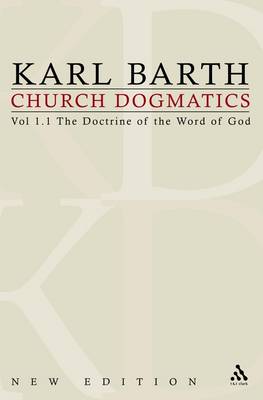 Church Dogmatics: The Doctrine of the Word of God v.1