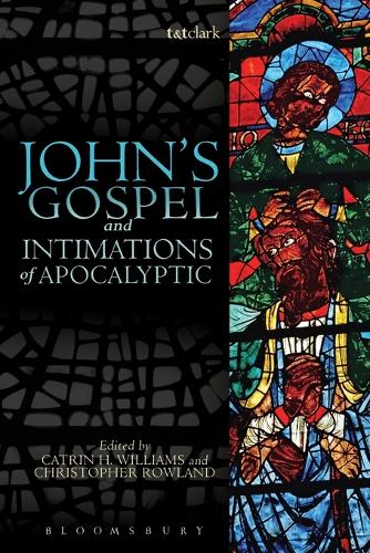 John's Gospel and Intimations of Apocalyptic
