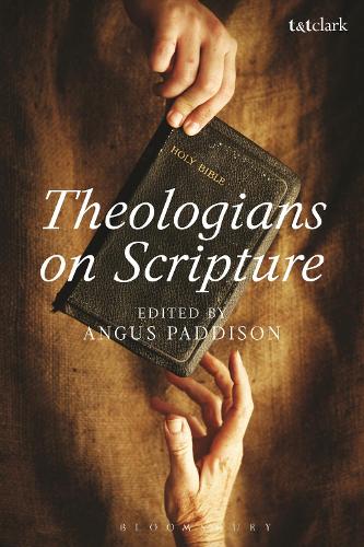Theologians on Scripture