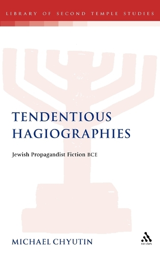 Tendentious Hagiographies